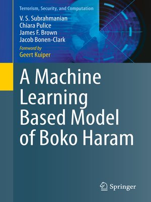 cover image of A Machine Learning Based Model of Boko Haram